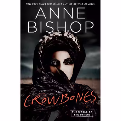 کتاب Crowbones World of the Others, The اثر Anne Bishop انتشارات Ace