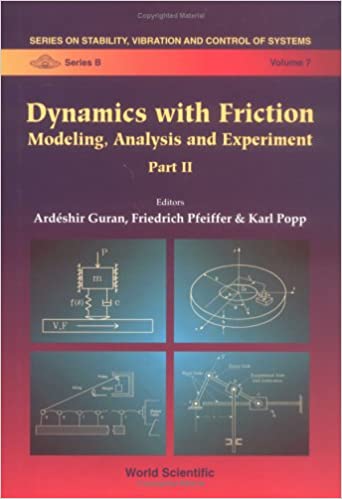  دانلود کتاب Dynamics With Friction - Modelling, Analysis And Experiment, 2001 - دانلود کتاب های دانشگاهی