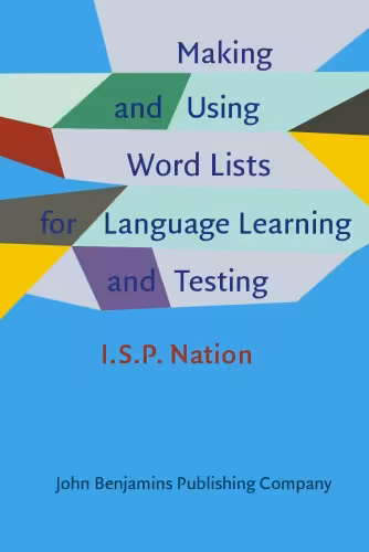 خرید و دانلود نسخه کامل کتاب Making and Using Word Lists for Language Learning and Testing