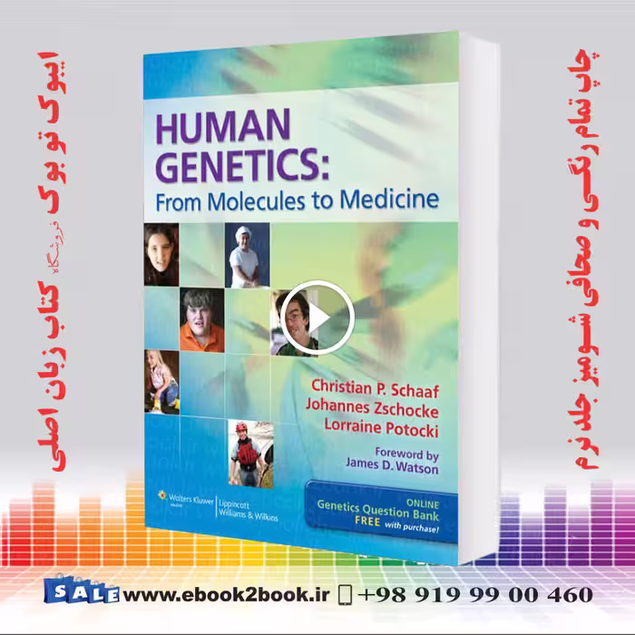 Human Genetics: From Molecules to Medicine