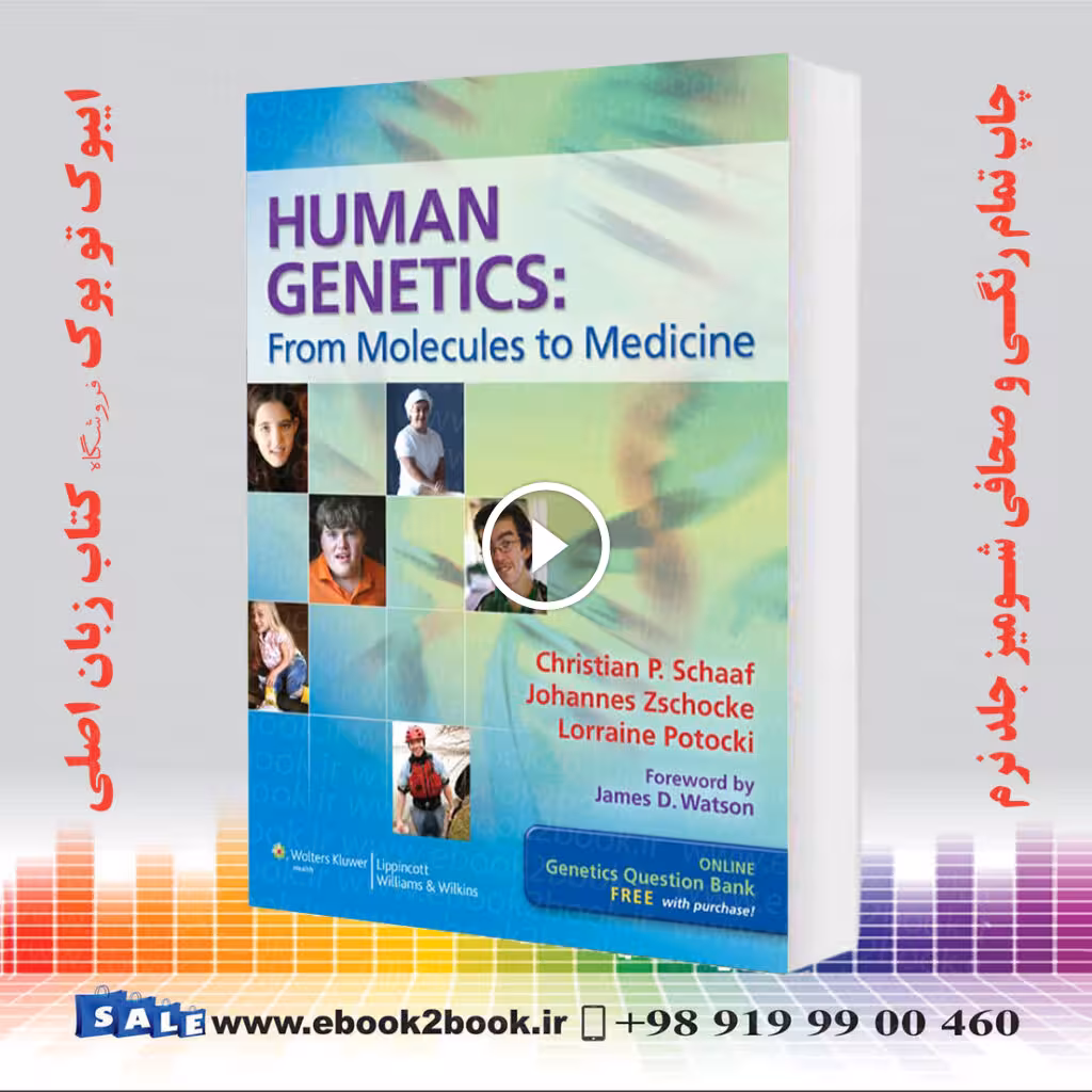 Human Genetics: From Molecules to Medicine