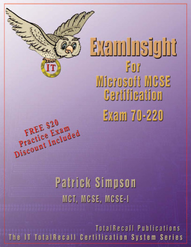 خرید و دانلود نسخه کامل کتاب ExamInsight For MCP MCSE Certification: Security for a Microsoft Windows 2000 Network Exam 70-220