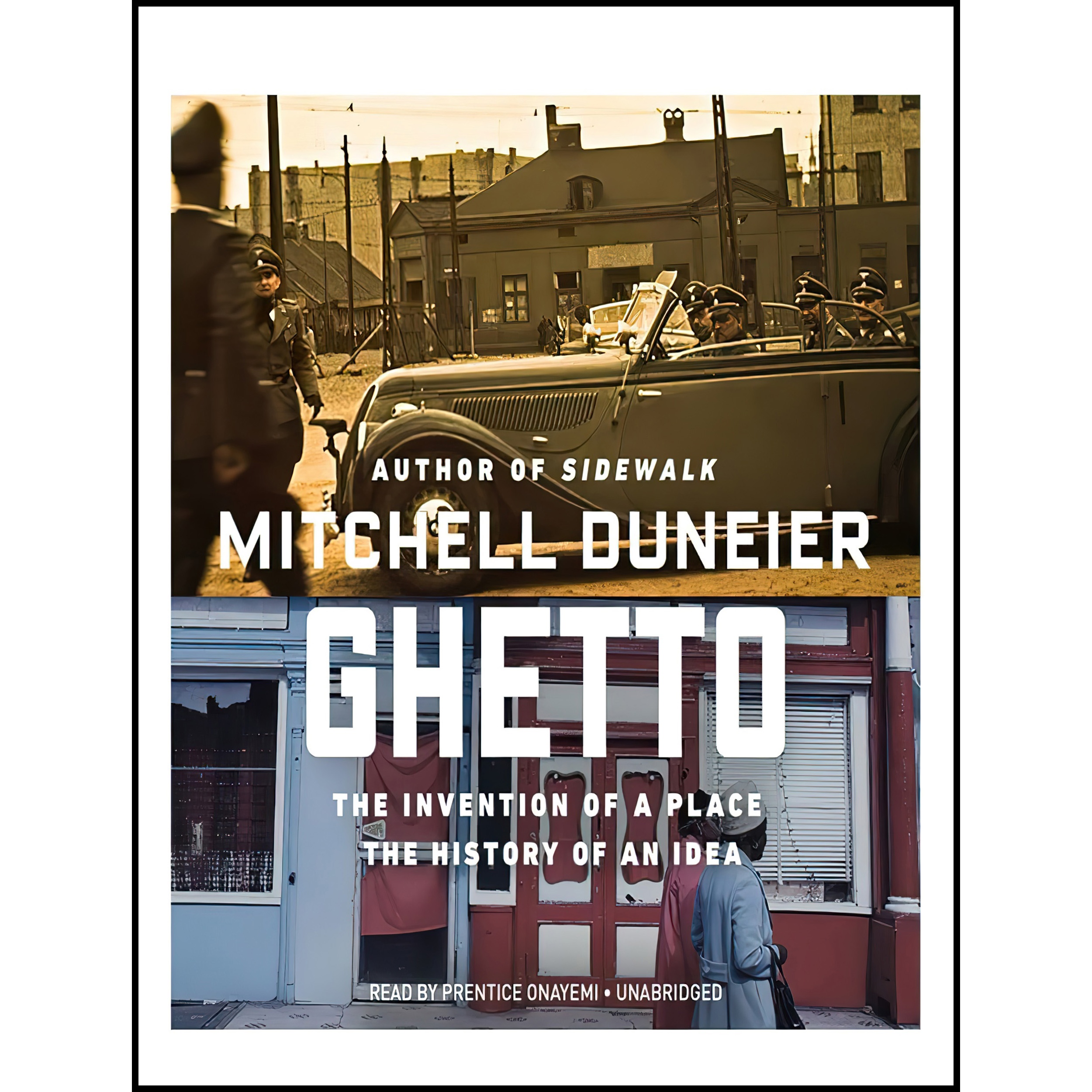 کتاب Ghetto اثر Mitchell Duneier and Prentice Onayemi انتشارات Blackstone on Brilliance