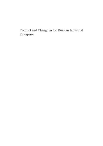 خرید و دانلود نسخه کامل کتاب Conflict & Change in the Russian Industrial Enterprise