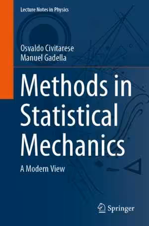 [PDF] دانلود کتاب Methods In Statistical Mechanics - A Modern View, 2020