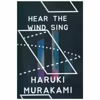 کتاب Hear the wind sing  به آواز باد گوش بسپار اثر هاروکی موراکامی