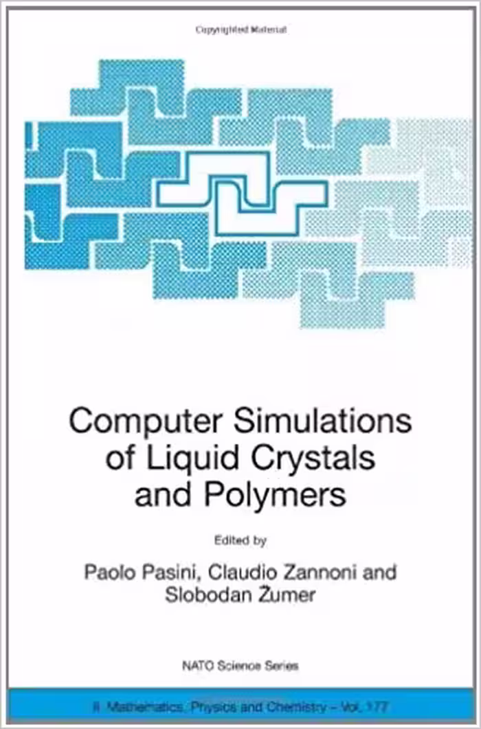 󾕇 دانلود کتاب Computer Simulations Of Liquid Crystals And Polymers, 2005 - دانلود کتاب های دانشگاهی