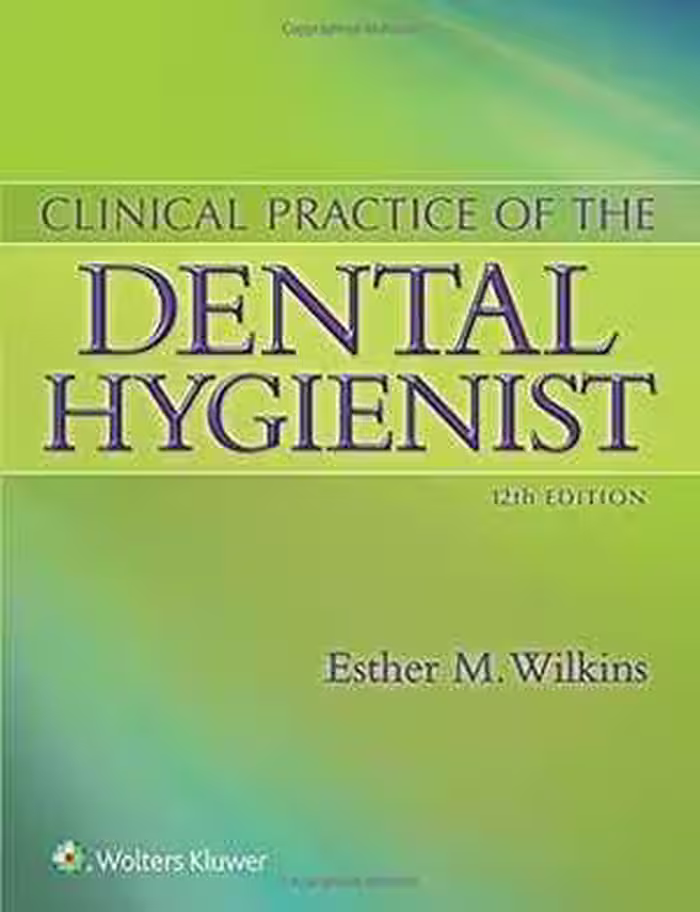 [PDF] دانلود کتاب Clinical Practice Of The Dental Hygienist, 12th ed, 2016