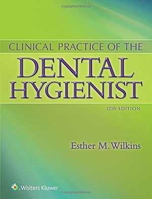 [PDF] دانلود کتاب Clinical Practice Of The Dental Hygienist, 12th ed, 2016