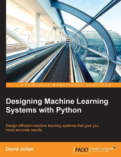 خرید و دانلود نسخه کامل کتاب Designing Machine Learning Systems with Python