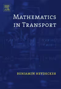 خرید و دانلود نسخه کامل کتاب Mathematics in Transport: Selected Proceedings of the 4th IMA International Conference on Mathematics in Transport In honour of Richard Allsop