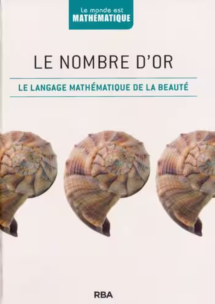خرید و دانلود نسخه کامل کتاب Le nombre d'or: Le langage mathématique de la beauté