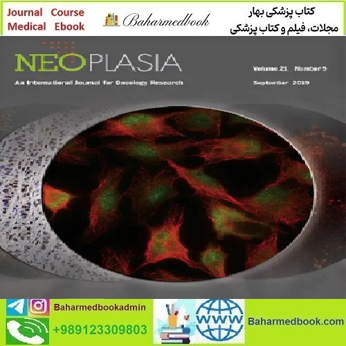 Neoplasia Volume 22 Issue 1 to 12 2020 TRUE PDF price 12€ - کتاب پزشکی بهار
