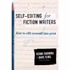 کتاب Self-Editing for Fiction Writers اثر Renni Browne and Dave King انتشارات تازه ها