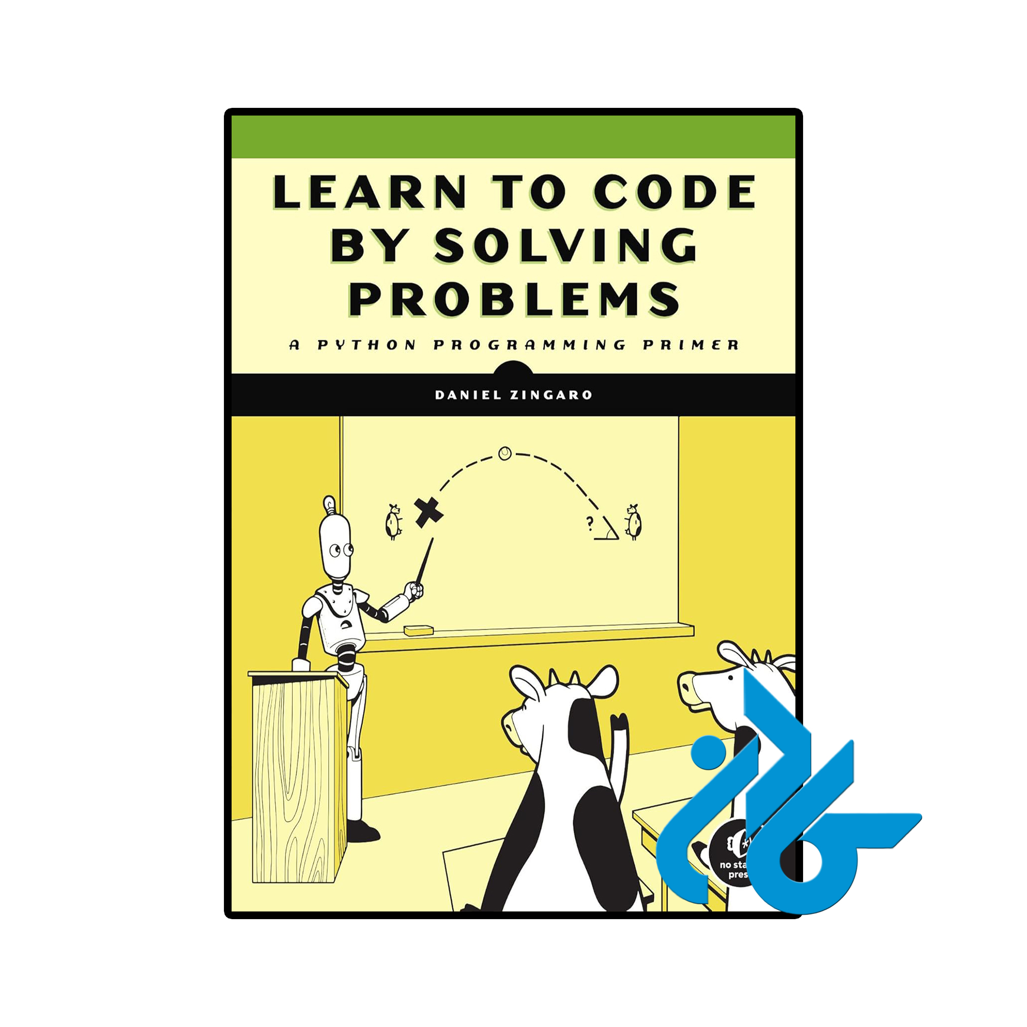 کتاب Learn to Code by Solving Problems