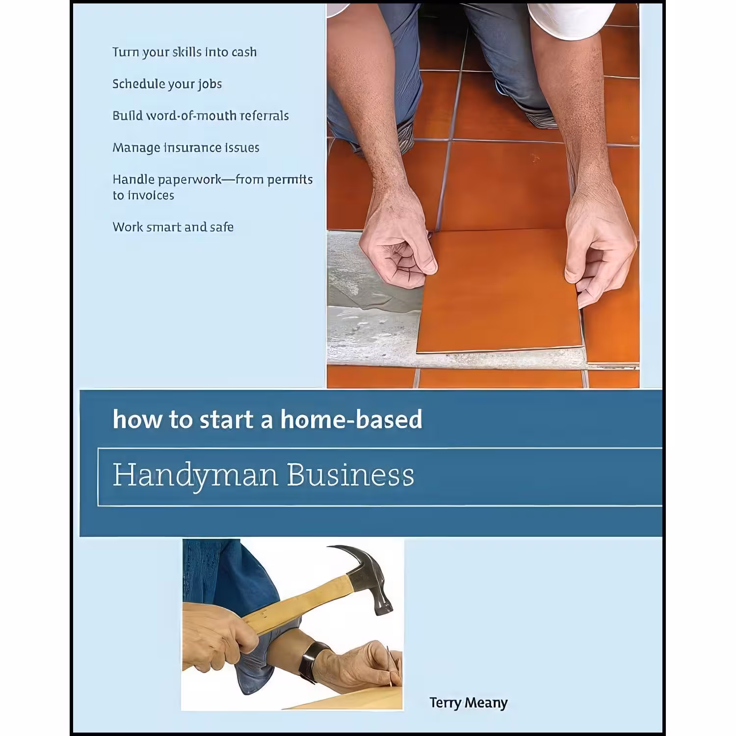 کتاب زبان اصلی How to Start a HomeBased Handyman Business اثر Terry Meany