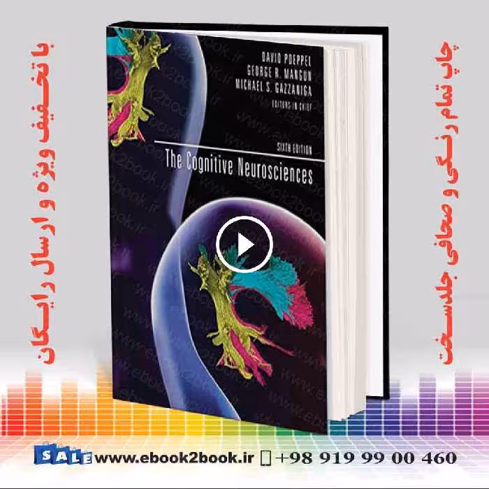 The Cognitive Neurosciences, sixth edition