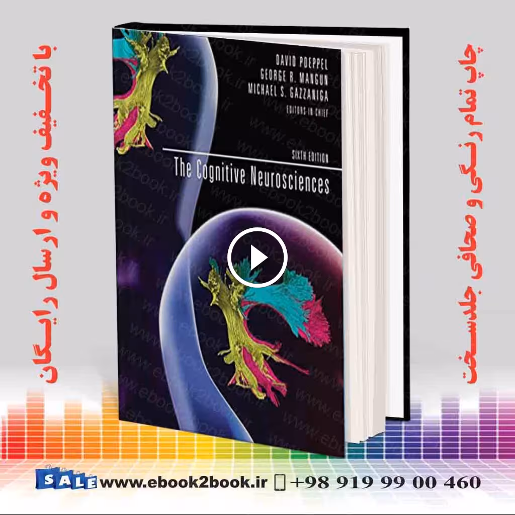 The Cognitive Neurosciences, sixth edition