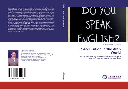 خرید و دانلود نسخه کامل کتاب L2 Acquisition in the Arab World: An Empirical Study of Yemeni University Learners’ English Syntactic and Semantic Error Gravity