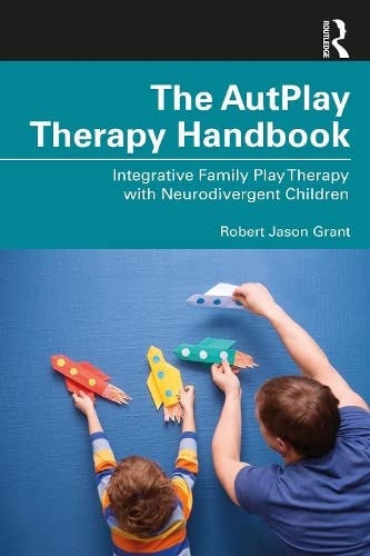 خرید و دانلود نسخه کامل کتاب The AutPlay® Therapy Handbook: Integrative Family Play Therapy with Neurodivergent Children - PDF
