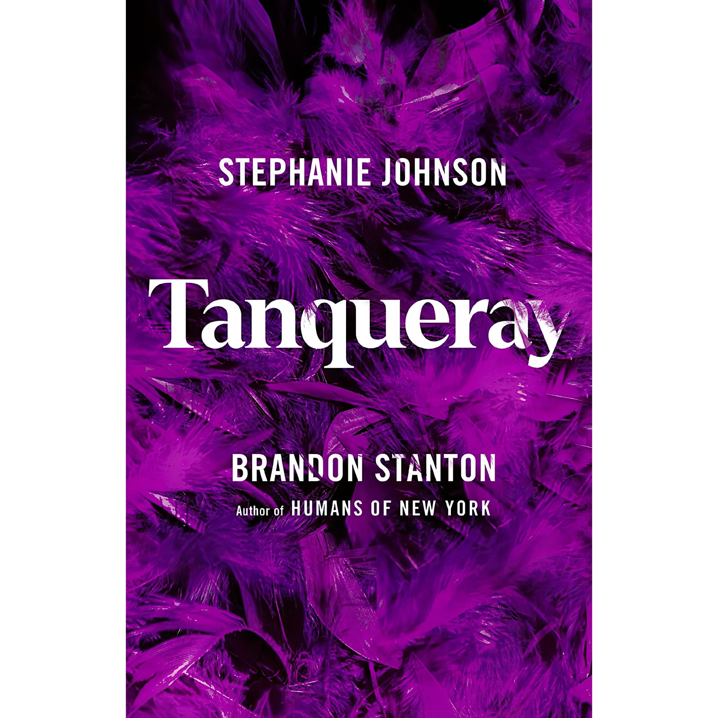 کتاب Tanqueray اثر Brandon Stanton and Stephanie Johnson انتشارات St. Martins Press