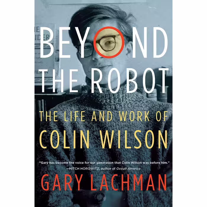 کتاب Beyond the Robot اثر Gary Lachman انتشارات TarcherPerigee