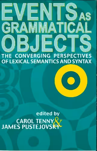 خرید و دانلود نسخه کامل کتاب Events as grammatical objects: the converging perspectives of lexical semantics and syntax