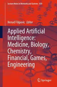 خرید و دانلود نسخه کامل کتاب Applied Artificial Intelligence: Medicine, Biology, Chemistry, Financial, Games, Engineering