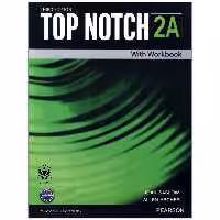 کتاب Top Notch 2A 3rd اثر Joan Saslow انتشارات هرمز