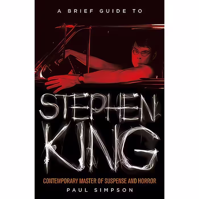 کتاب A Brief Guide to Stephen King اثر Paul Simpson انتشارات Running Press Adult
