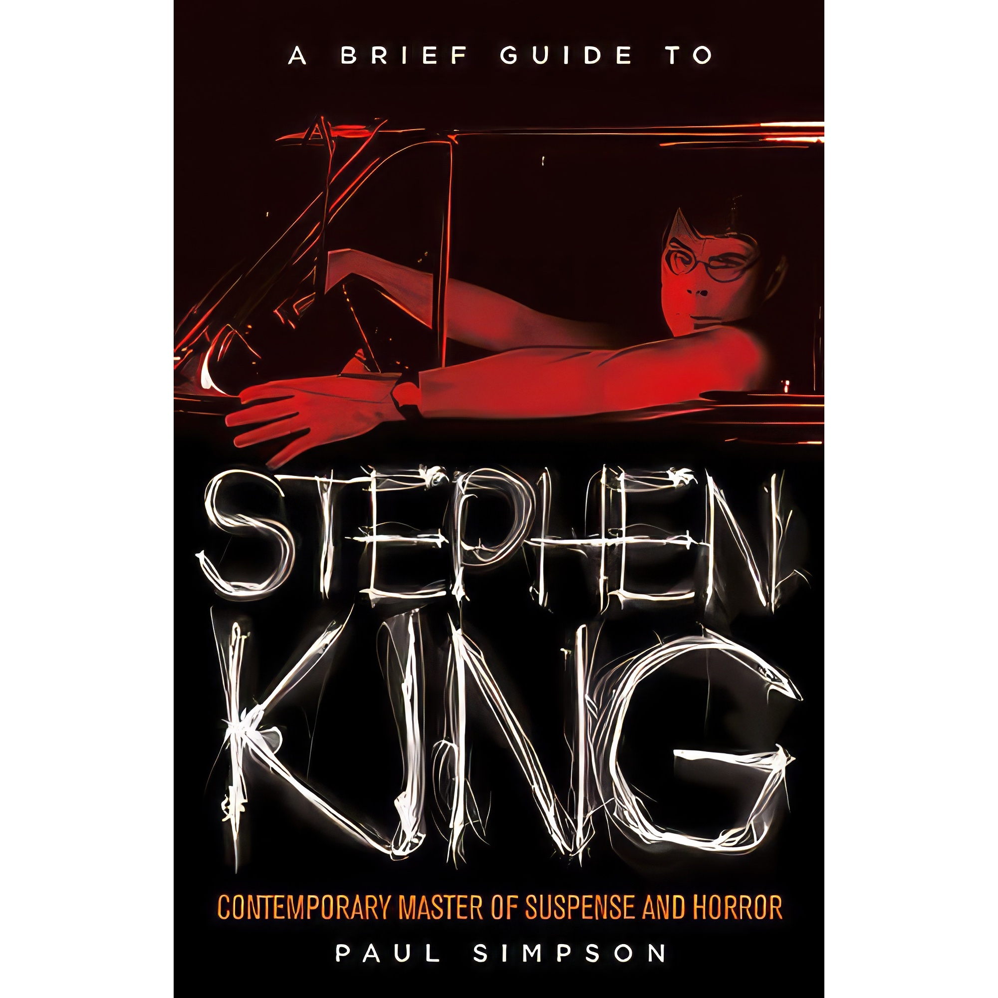 کتاب A Brief Guide to Stephen King اثر Paul Simpson انتشارات Running Press Adult