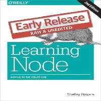 خرید و دانلود نسخه کامل کتاب Learning Node Moving to the Server-Side (Early Release)