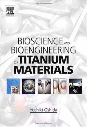 󾕇 دانلود کتاب Bioscience And Bioengineering Of Titanium Materials, 2007 - دانلود کتاب های دانشگاهی