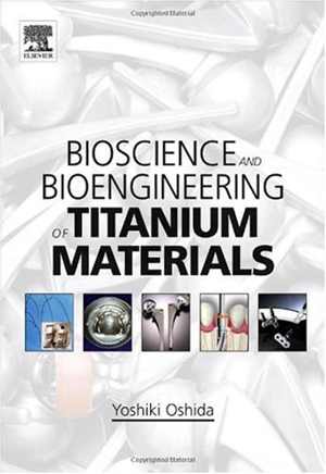  دانلود کتاب Bioscience And Bioengineering Of Titanium Materials, 2007 - دانلود کتاب های دانشگاهی