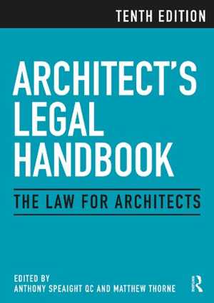 [PDF] دانلود کتاب Architect’S Legal Handbook - The Law For Architects, 10th ed, 2021
