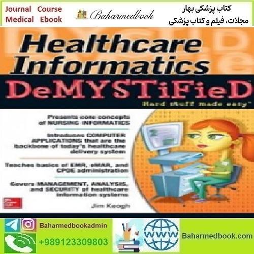 Healthcare Informatics DeMYSTiFieD 2015 TRUE PDF price 1€ - کتاب پزشکی بهار
