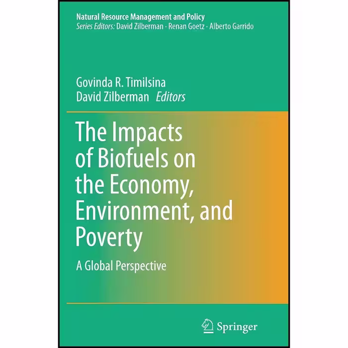 کتاب زبان اصلی The Impacts of Biofuels on the Economy Environment and Poverty