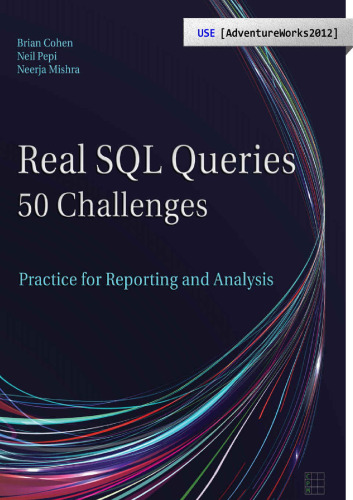 خرید و دانلود نسخه کامل کتاب Real SQL Queries: 50 Challenges