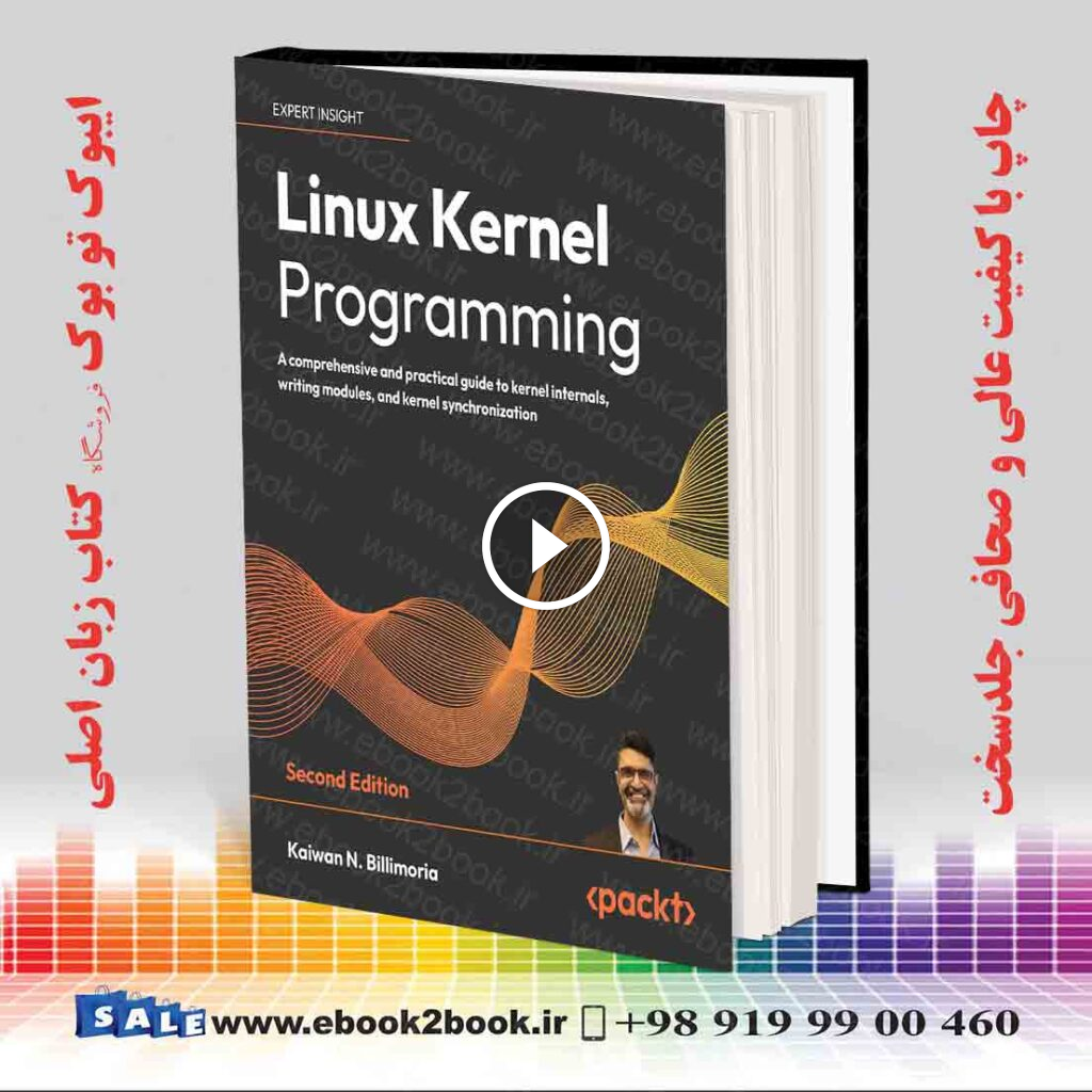 Linux Kernel Programming 2nd Edition