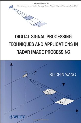 خرید و دانلود نسخه کامل کتاب Digital Signal Processing Techniques and Applications in Radar Image Processing