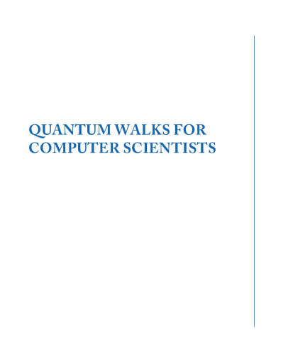 خرید و دانلود نسخه کامل کتاب Quantum Walks for Computer Scientists
