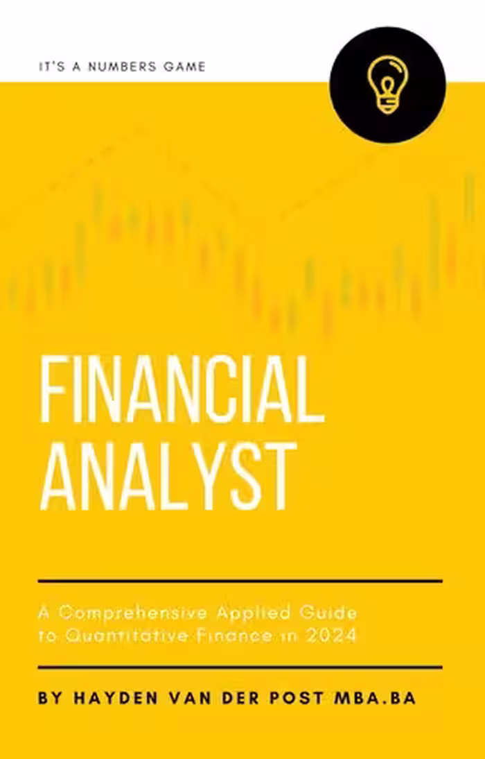 خرید و دانلود نسخه کامل کتاب Financial Analyst: A Comprehensive Applied Guide to Quantitative Finance in 2024: A Holistic Guide to: Python for Finance
