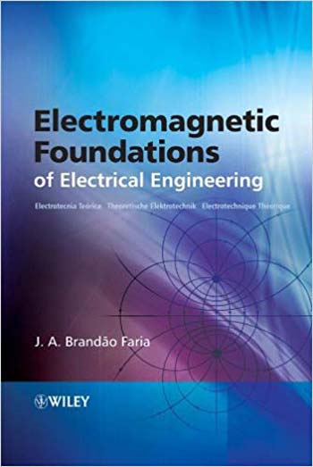 󾕇 دانلود کتاب Electromagnetic Foundations Of Electrical Engineering, 2008 - دانلود کتاب های دانشگاهی