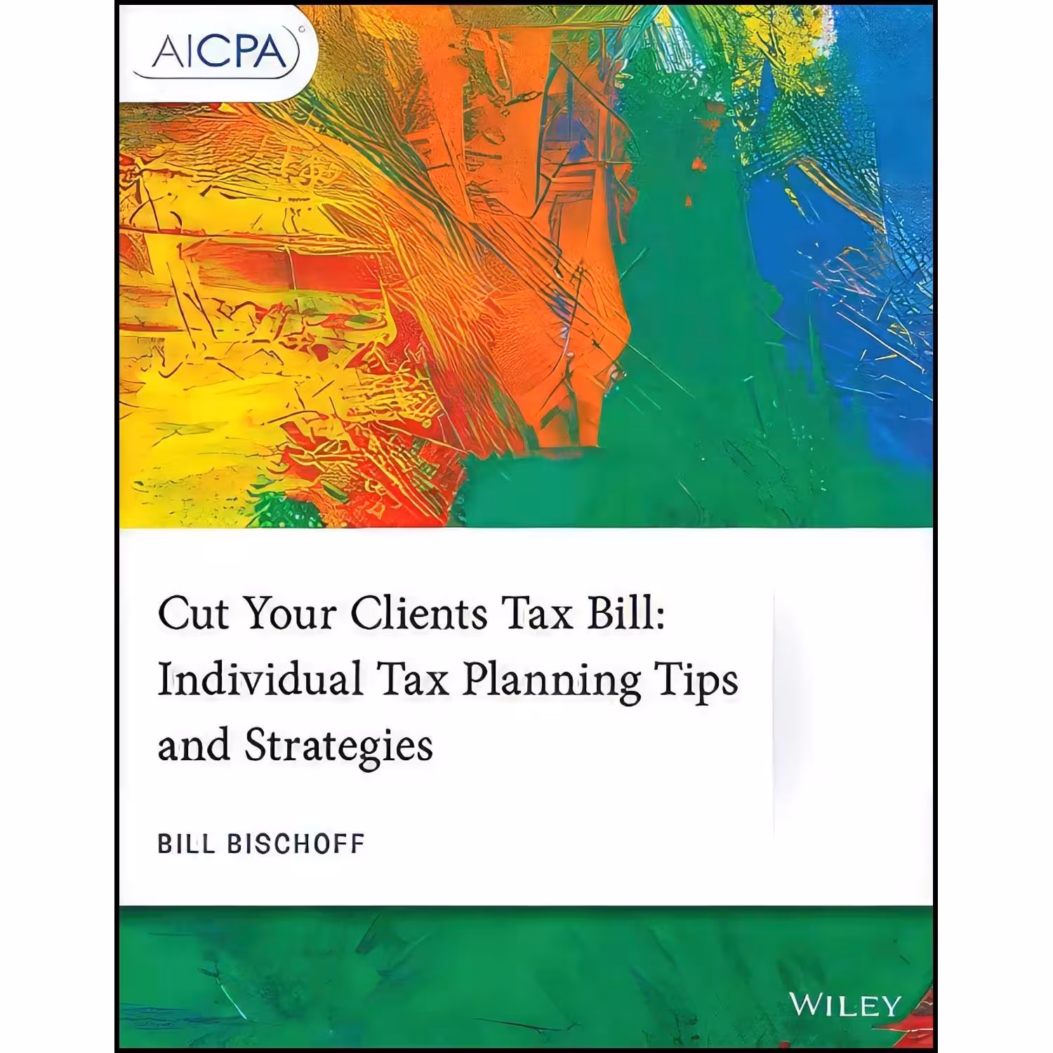 کتاب زبان اصلی Cut Your Clients Tax Bill اثر William Bischoff