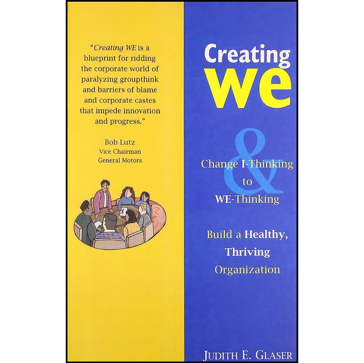 کتاب زبان اصلی Creating We اثر Judith E Glaser