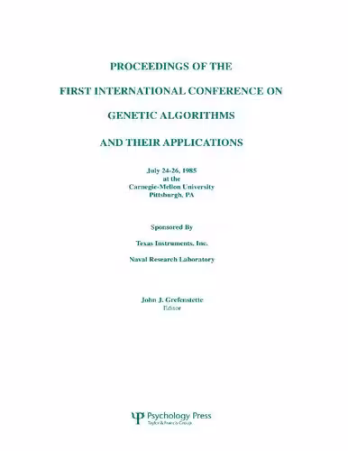خرید و دانلود نسخه کامل کتاب Proceedings of the First International Conference on Genetic Algorithms and Their Applications