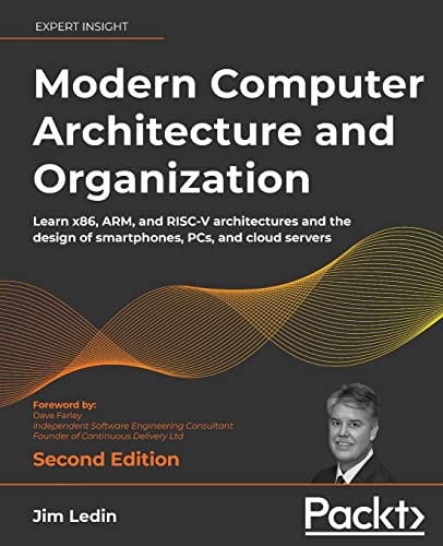 خرید و دانلود نسخه کامل کتاب Modern Computer Architecture and Organization: Learn x86, ARM, and RISC-V architectures and the design of smartphones, PCs, and cloud servers
