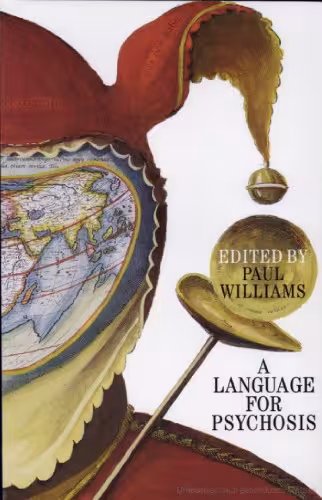 خرید و دانلود نسخه کامل کتاب A Language for Psychosis: Psychoanalysis of Psychotic States
