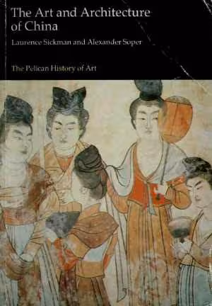 [PDF] دانلود کتاب The Art And Architecture Of China, 1988