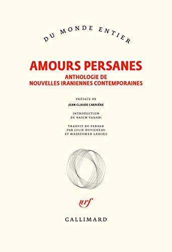 خرید و دانلود نسخه کامل کتاب Amours persanes. Anthologie de nouvelles iraniennes contemporaines - pdf